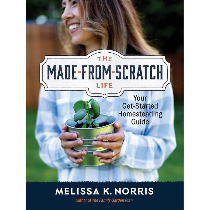 Front Cover of The Made-from-Scratch Life