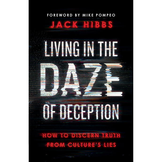 Living in the Daze of Deception 9780736987387