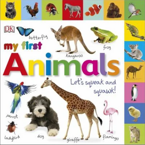 My First Animals Board Book 9780756663018