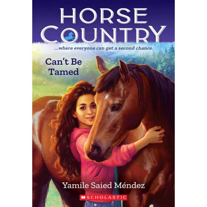 Horse Country #1: Can't Be Tamed 9781338749465