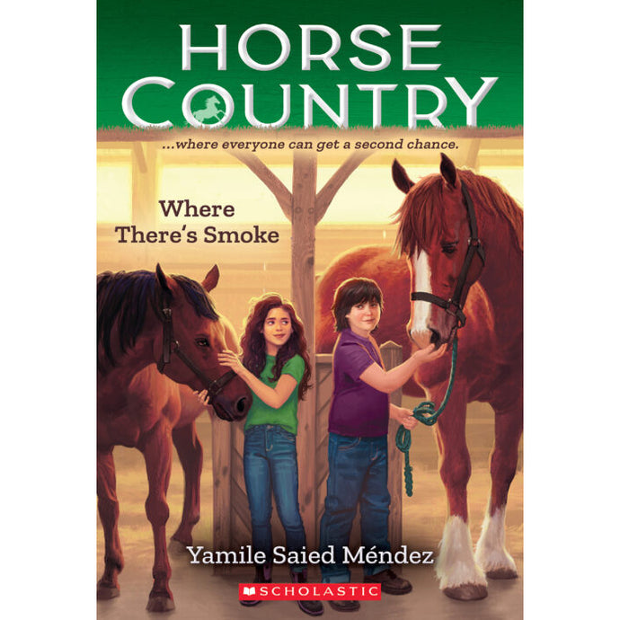 Horse Country #3: Where There's Smoke 9781338749502
