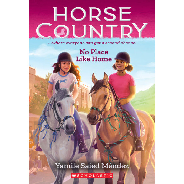Horse Country #4: No Place Like Home 9781338749526