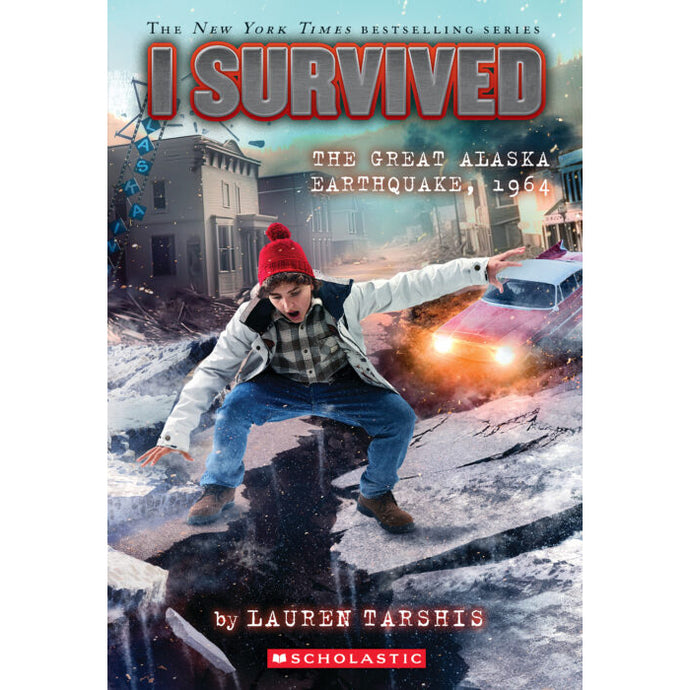 I Survived #23: the Great Alaska Earthquake, 1964 - 9781338891782