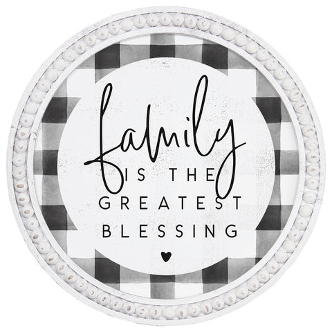 Family is the Greatest Blessing Sign BAO1045