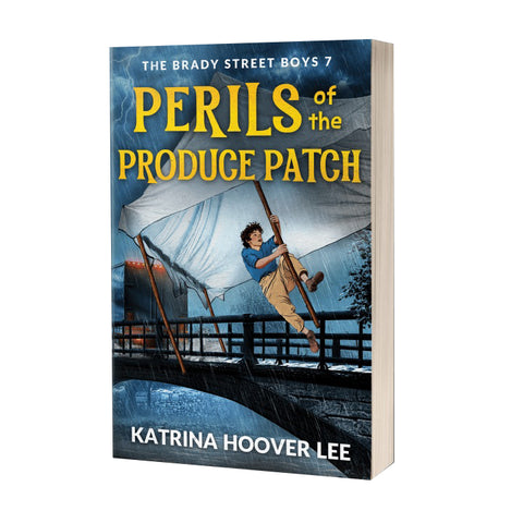 Perils of the Produce Patch by Katrina Hoover Lee