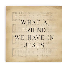 What A Friend We Have in Jesus