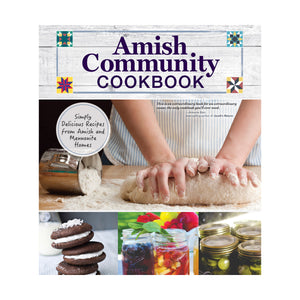Amish Community Cookbook, front cover shows someone kneading bread dough.