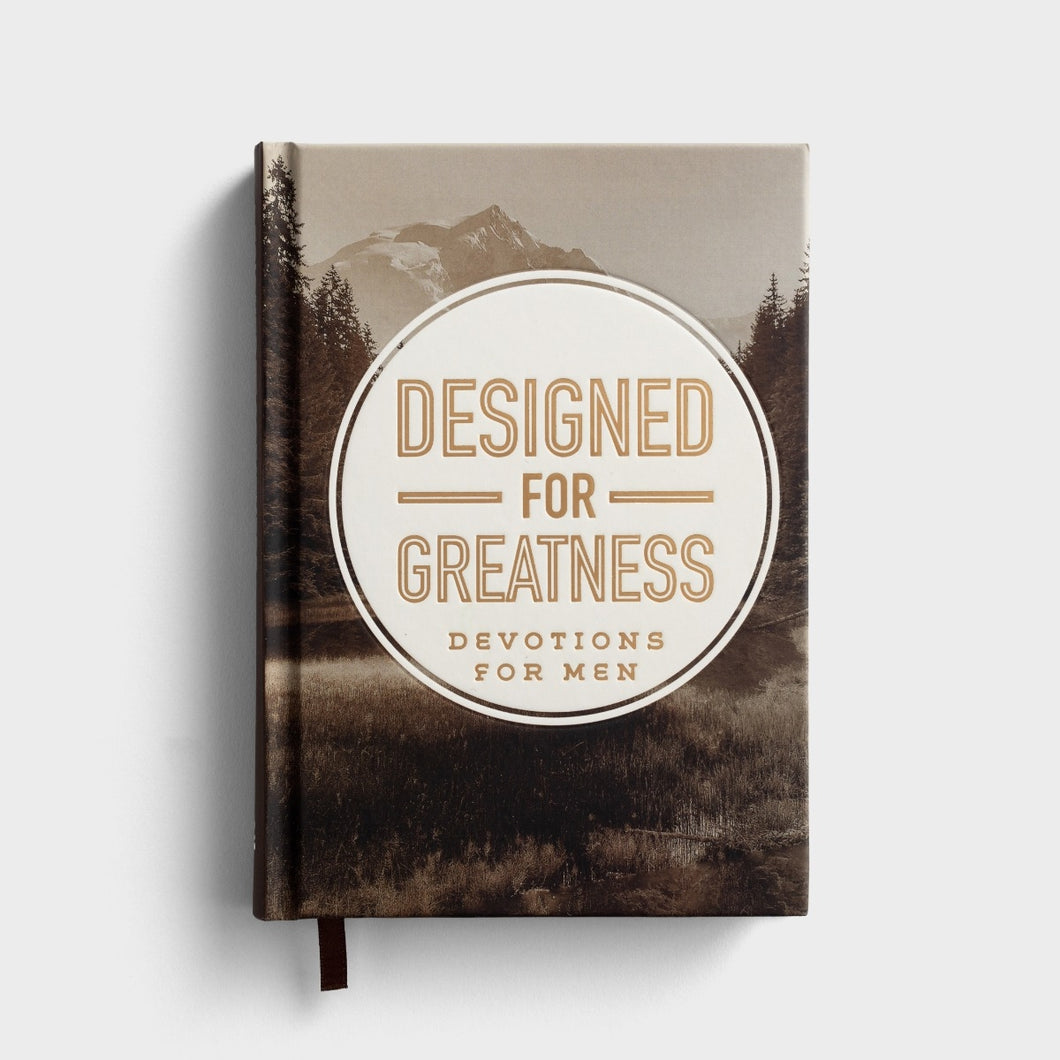 Designed for Greatness: Devotions for Men J9334