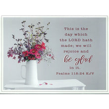 Front of Card 1: This is the day which the LORD hath made; we will rejoice and be glad in it. Psalm 118:24 KJV. Vase of Flowers