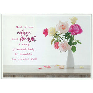 Front of Card 4: God is our refuge and strength, a very present help in trouble. Psalms 46:1 KJV. Vase of Flowers