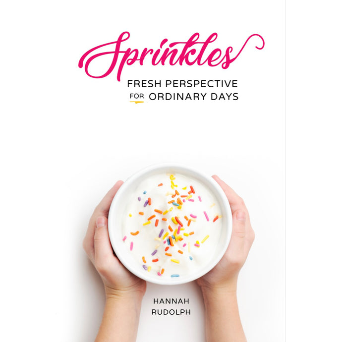 Sprinkles: Fresh Perspectives for Ordinary Days 9798989028702