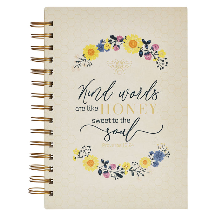 Front Cover of Kind Words Are Like Honey Wirebound Journal JLW175