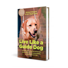 Live like a Guide Dog 89739 Displayed