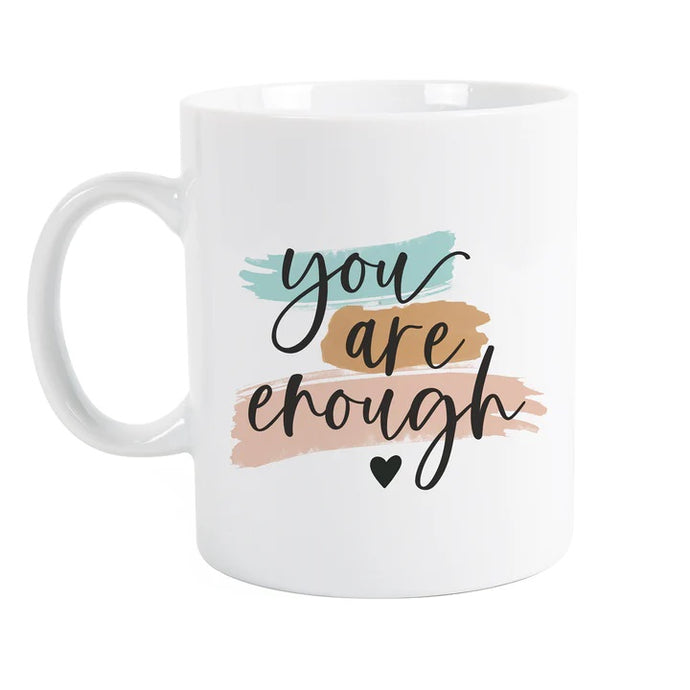 You Are Enough Mug MUG0129