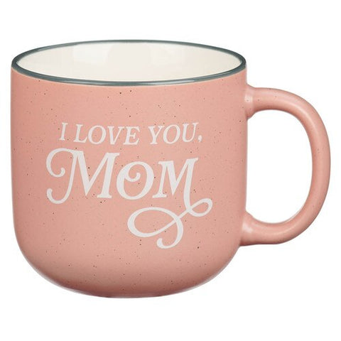 I Love You, Mom Pink Coffee Mug MUG1123
front view