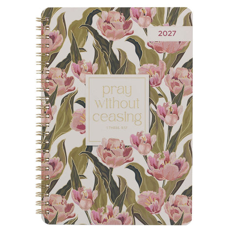 pray without ceasing, 2027 Spiral Weekly Planner MYD11