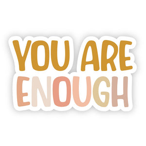 You Are Enough