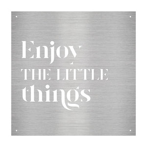 Enjoy the Little Things Cutout Metal Sign N7071