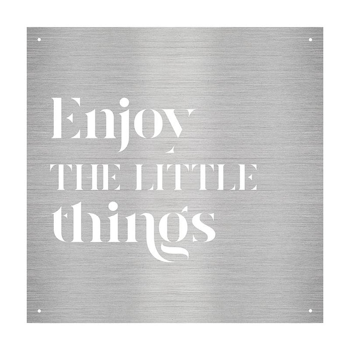 Enjoy the Little Things Cutout Metal Sign N7071