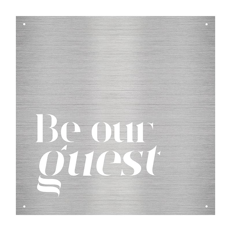 Be Our Guest Cutout Metal Sign N7072