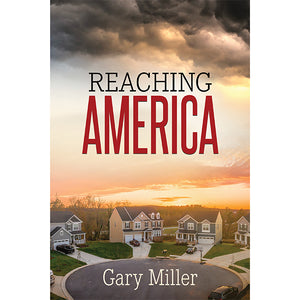 Reaching America book by Gary Miller