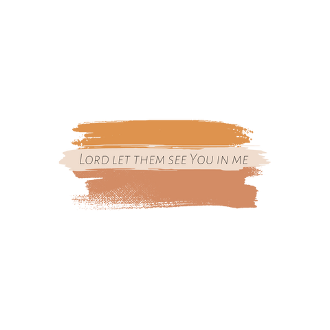 Lord Let Them See You In Me vinyl sticker