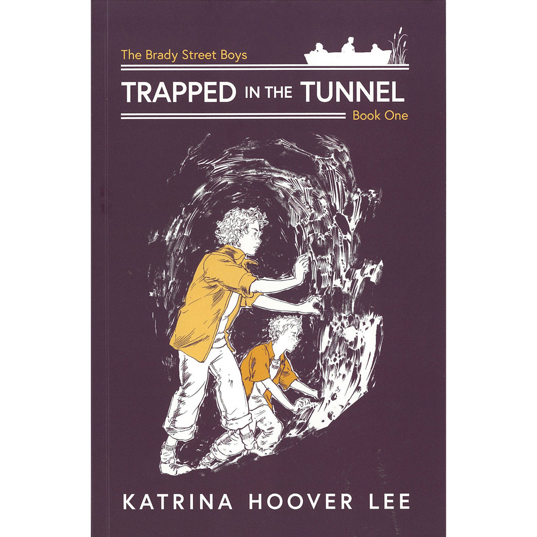 Trapped in the Tunnel by Katrina Hoover Lee 9781735903538