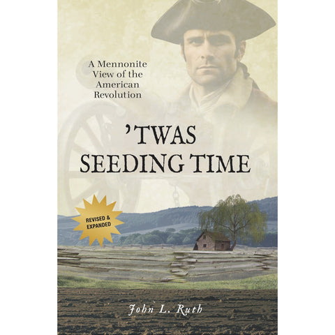 Cover of 2025 edition of Twas Seeding Time book by John L. Ruth