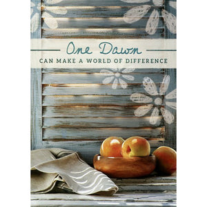 Front of Card 3: One Dawn Can Make a World of Difference, window shutter with bowl of peaches
