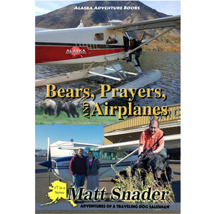 Bears, Prayers, and Airplanes book