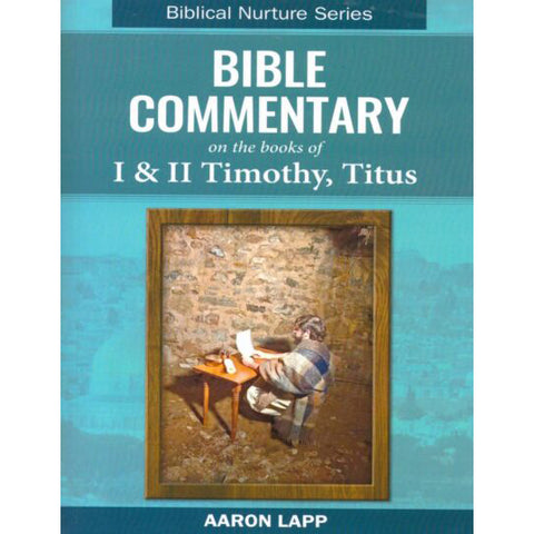 Bible Commentary I & II Timothy, Titus 235