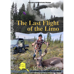 Alaska Adventure Book Last Flight of the Limo