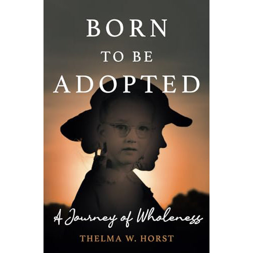 Born To Be Adopted 9798378831715