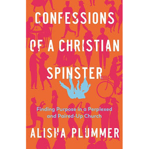 Confessions of a Christian Spinster 48034