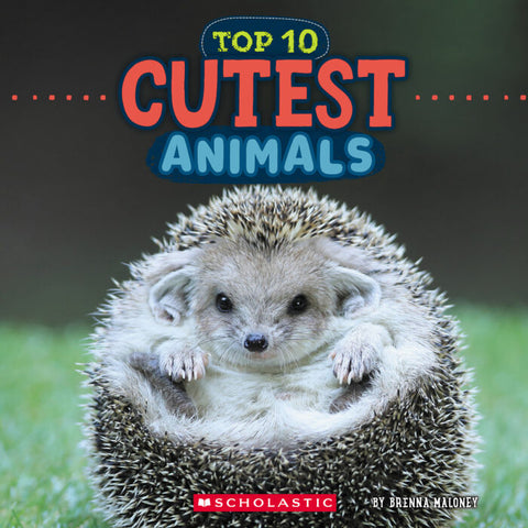 Wild World: Top 10 Cutest Animals 9781546136125