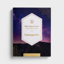 One Step Closer Devotional Guide: Unstoppable Front Cover
