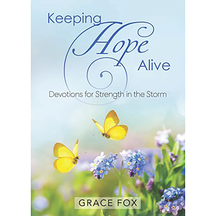 Keeping Hope Alive