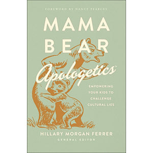 Mama Bear Apologetics