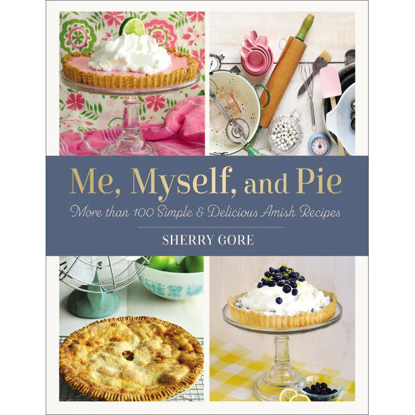 Me, Myself, and Pie 9780310463405