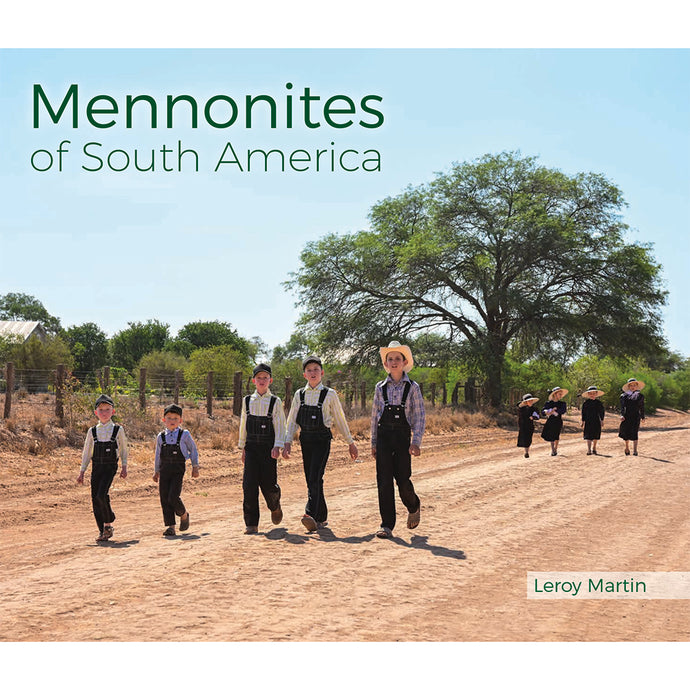 Mennonites of South America