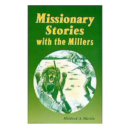 Missionary Stories with the Millers 7643-4-5