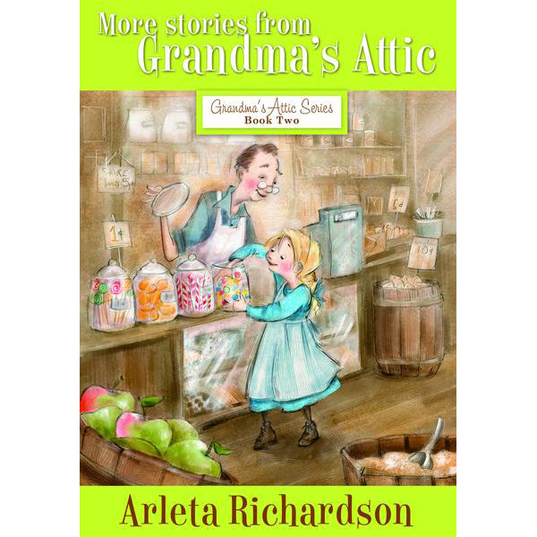 More Stories from Grandma's Attic Book 2 