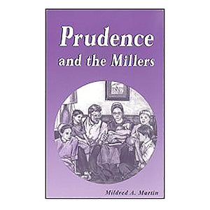 Prudence and the Millers