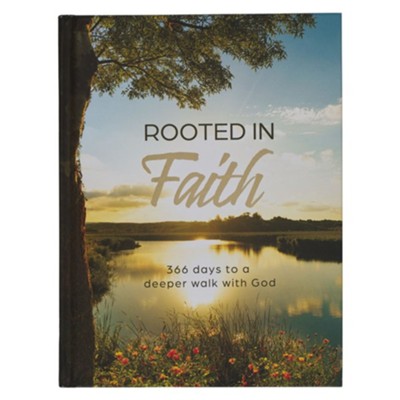 Rooted in Faith: 366 Days to a Deeper Walk with God DEV226