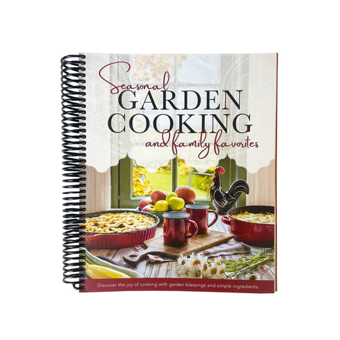 Seasonal Garden Cooking and Family Favorites Cookbook front cover