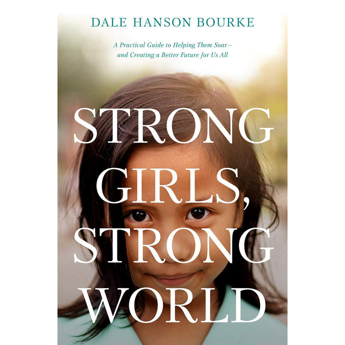 Strong Girls, Strong World 149645233X