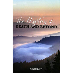 The Mystery of Death and Beyond 65614