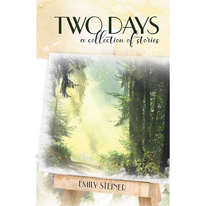 Two Days: A Collection of Stories