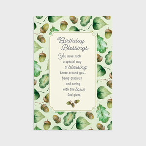 Card 1: Green Acorn and Leaf Design; Birthday Blessings; You have such a special way of blessing those around you...being gracious and caring with the love God gives.