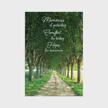 Front of Card 1: Pathway Lined with Lush Green Trees; "Memories of yesterday, comfort for today, hope for tomorrow."